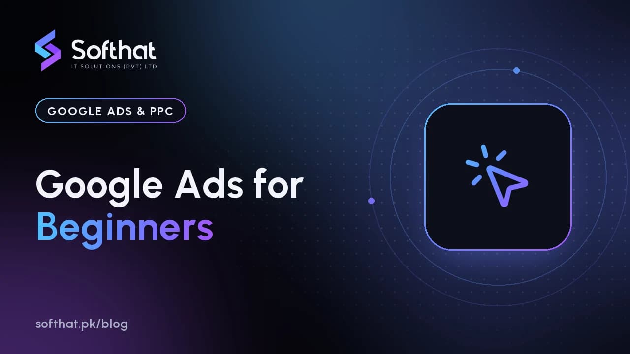 Google Ads for beginners guide for Pakistani businesses, showing a campaign setup checklist