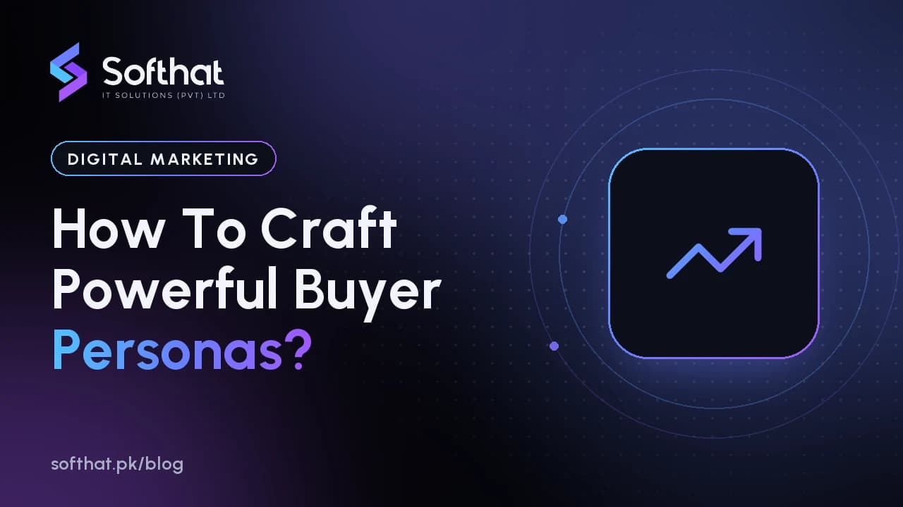 How To Craft Powerful Buyer Personas?