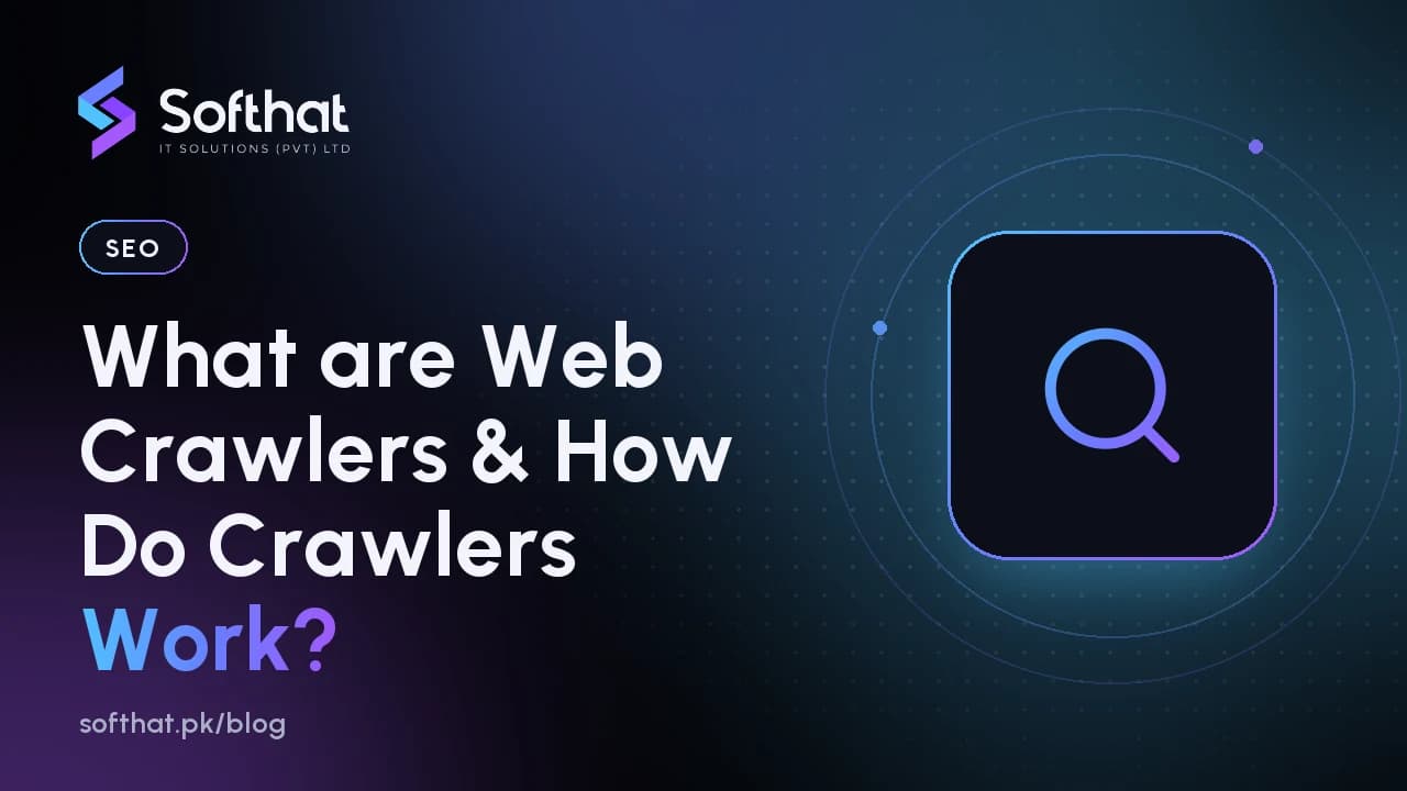 What are Web Crawlers & How Do Crawlers Work?