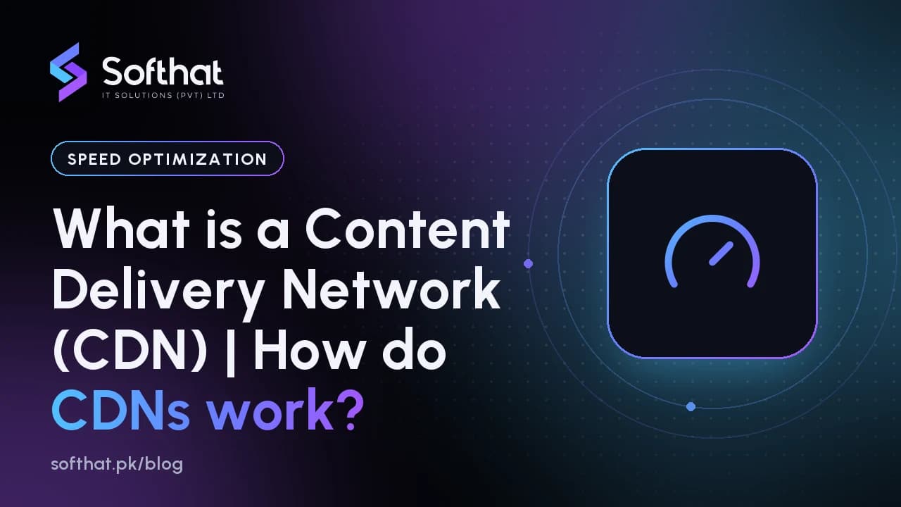 What is a Content Delivery Network (CDN) | How do CDNs work?