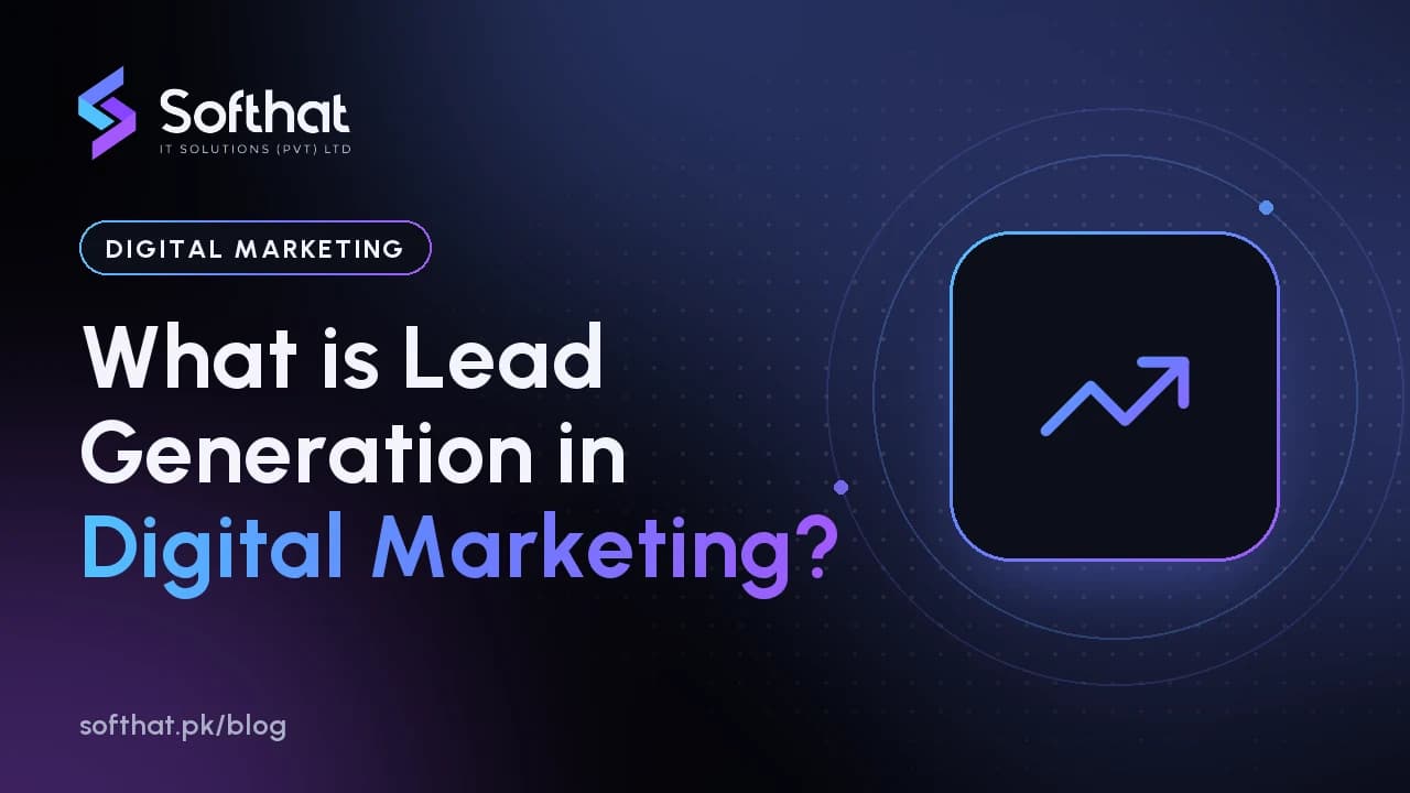 What is Lead Generation in Digital Marketing?