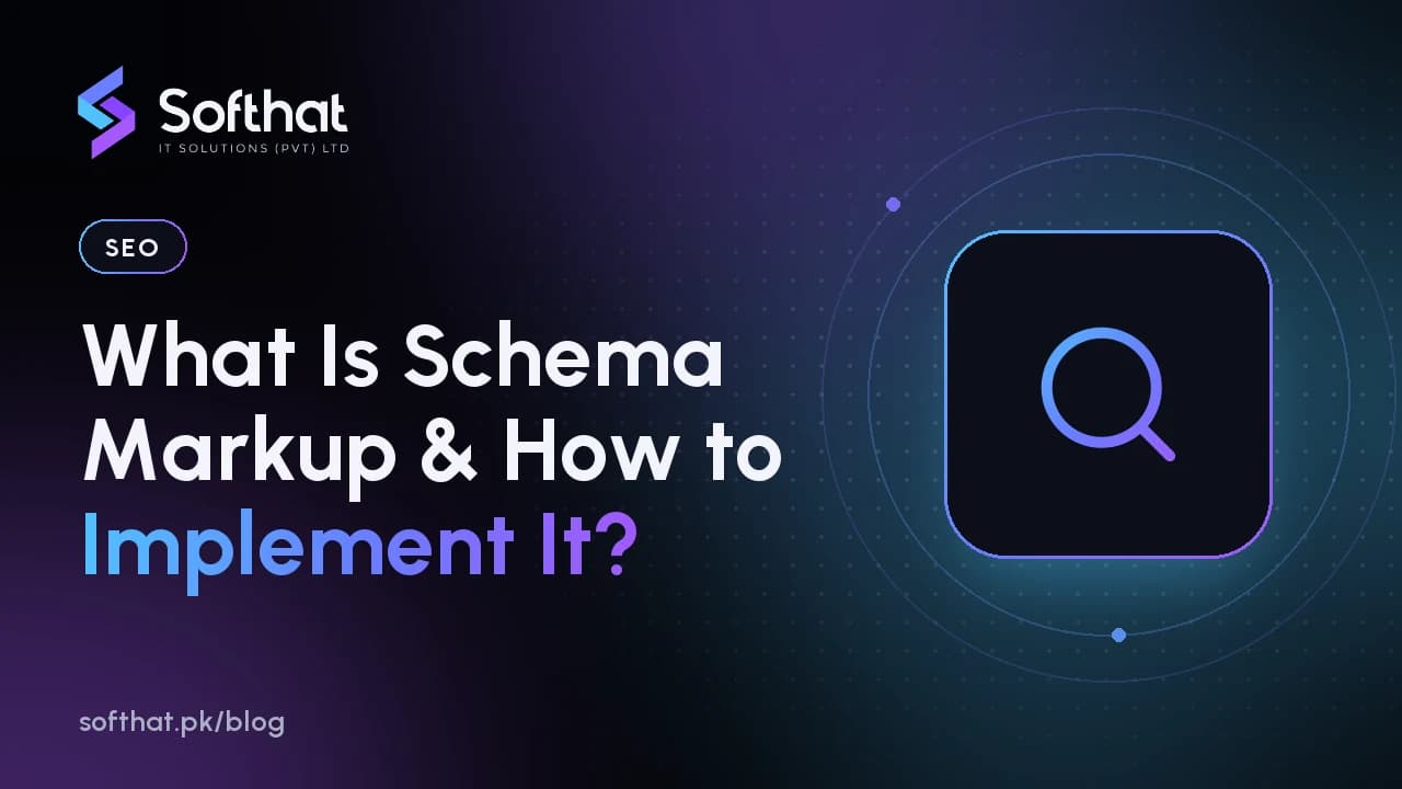 What Is Schema Markup & How to Implement It?