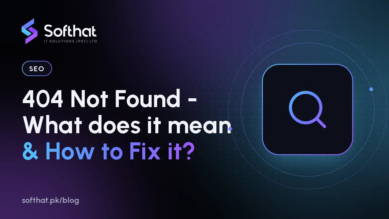 404 Not Found - What does it mean & How to Fix it?