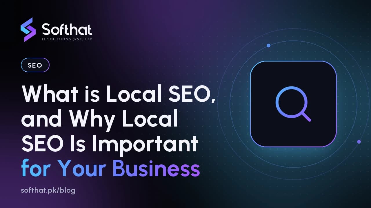 What is Local SEO, and Why Local SEO Is Important for Your Business
